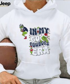 The Grinch In My Go Cowboys Era Christmas T Shirt