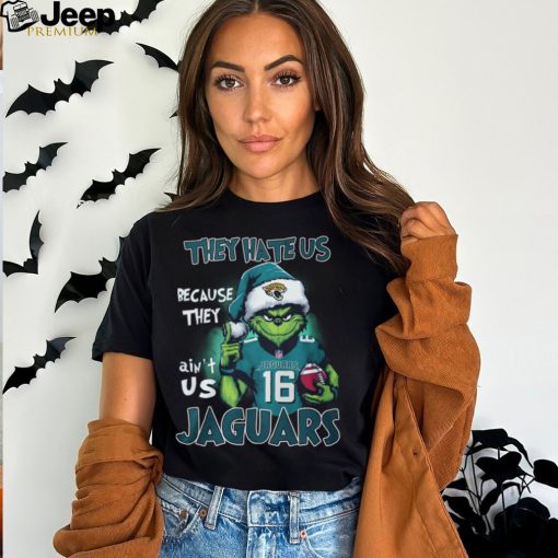 The Grinch They Hate Us Because Ain’t Us Jaguars Classic T Shirt