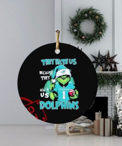 The Grinch They Hate Us Because Ain’t Us Miami Dolphins Game Day Football Christmas Ornament