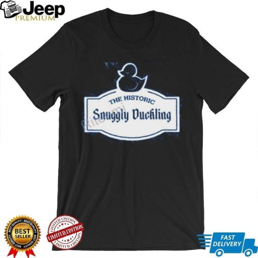 The Historic Snuggly Duckling Tee Shirt