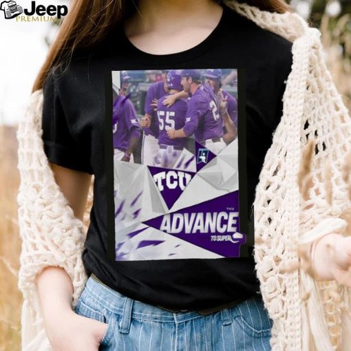 The Horned Frogs TCU Advance To The 2023 NCAA Super Regionals Road To Omaha Shirt