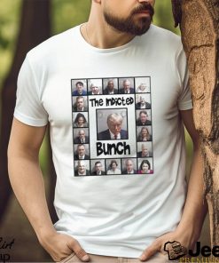 The Indicted Bunch Donald Trump T Shirt