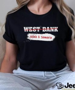 The Israel Guys Merch West Bank Judea & Samaria Israel's Biblical Heartland Tee Shirt