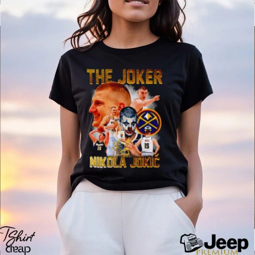 The Joker Nikola Jokic Denver Nuggets signatures Shirt