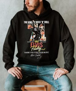 The King Of Rock N Roll 71 Years Of 1953 2024 Elvis Presley Thank You For The Memories Shirt