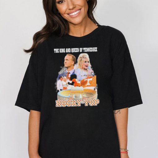 The King Peyton Manning And The Queen Dolly Parton Of Tennessee Rocky Top signatures Shirt