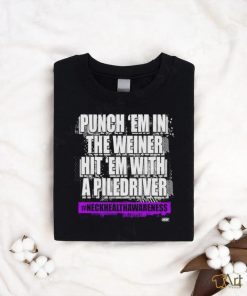 The Kingdom punch ’em in the weiner shirt