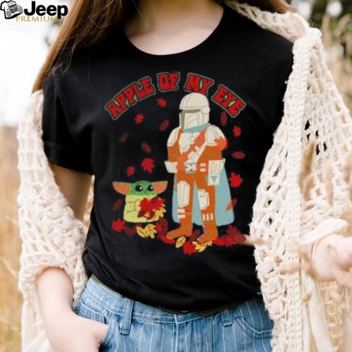 The Mandalorian Apple Of My Eye Star Wars Shirt