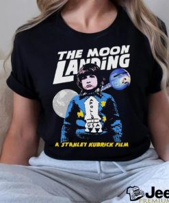 The Moon Landing a Stanley Kubrick film retro shirt