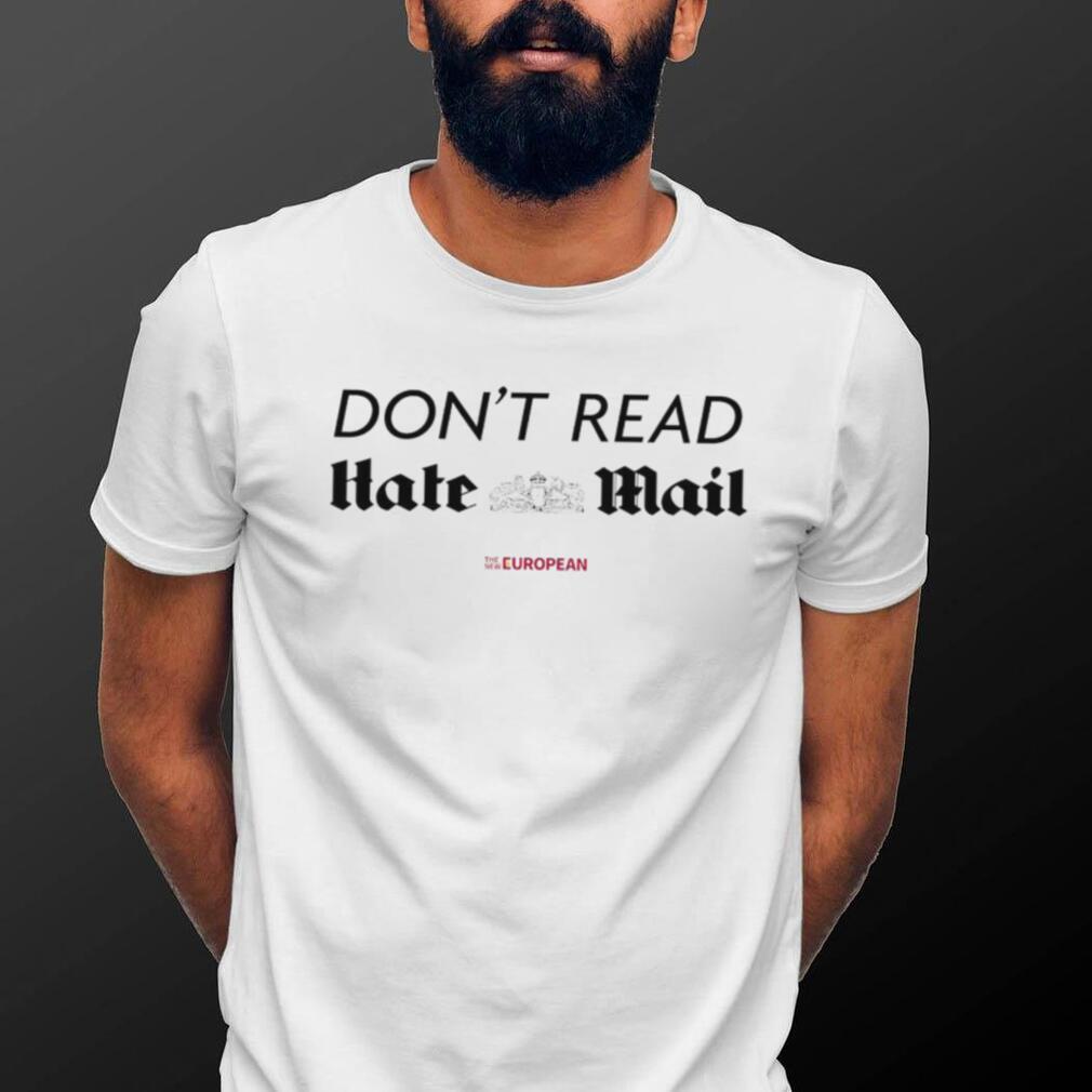 The New European don’t read Hate Mail logo shirt
