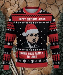 Happy birthday jesus sorry your party's discount so lame sweatshirt