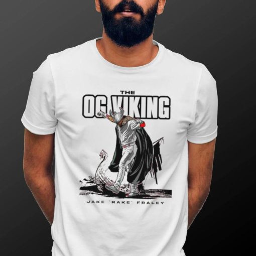 The Og Viking Jake Fraley Rake 2023 shirt