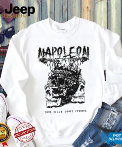 The One Who Deserves To Die Cut Loose Napoleon Enemy Within New shirt