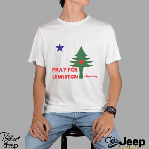 The Pray For Lewiston Maine T Shirt