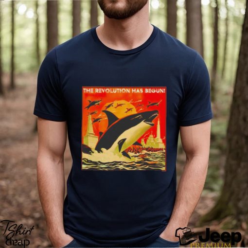 The Revolution Has Begun Orca shirt