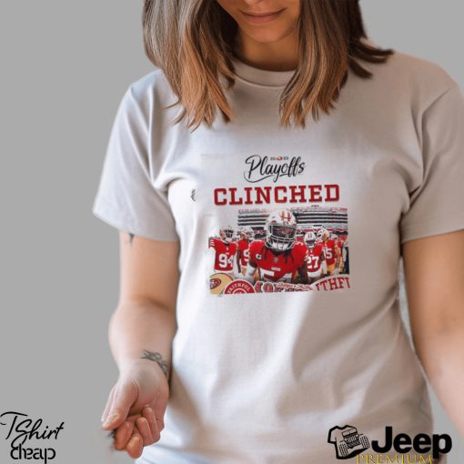 The San Francisco 49ers Clinched The 2023 NFL Playoffs Unisex T Shirt