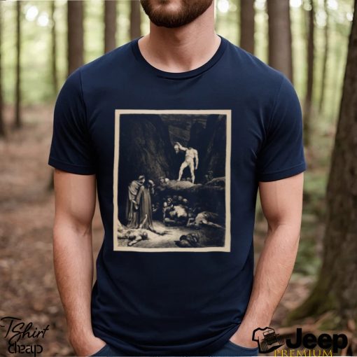 The Severed Head Of Bertrand De Born Speaks To Dante shirt