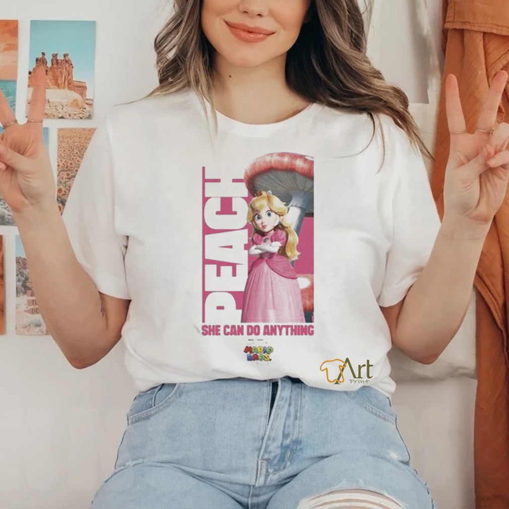 The Super Mario Bros Movie Peach She Can Do Anything T shirt