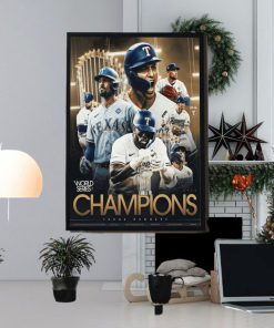 The Texas Rangers Are World Series Champions For The First Time In Franchise History Home Decor Poster Canvas