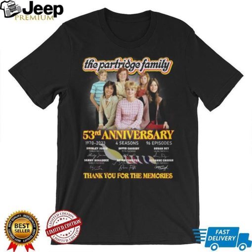 The The Partridge Family 53rd Anniversary Thank You For The Memories Shirt