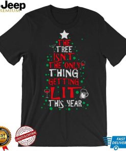 The Tree Isn’t The Only Thing Christmas shirt