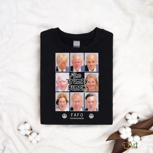 The Trumpy Bunch Fafo Fuck Around Find Out Shirt