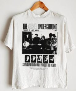 The Velvet Underground produced by Andy Warhol and Nico so far Underground you get the bends shirt