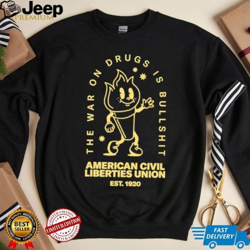 The War On Drugs Is Bullshit American Civil Shirt