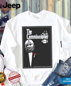 The commissioner I’m gonna make him a trade he can’t refuse poster Shirt