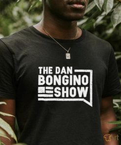 The dan bongino show shirt