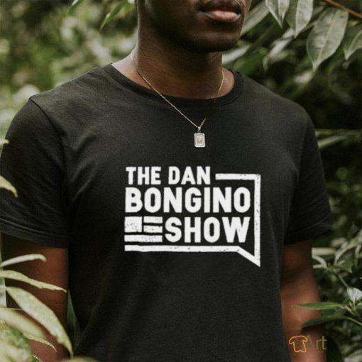 The dan bongino show shirt