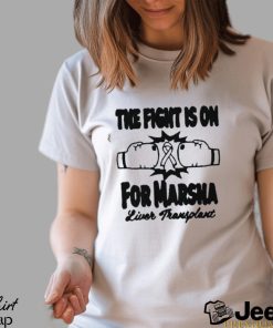 The fight is on for marsha shirt