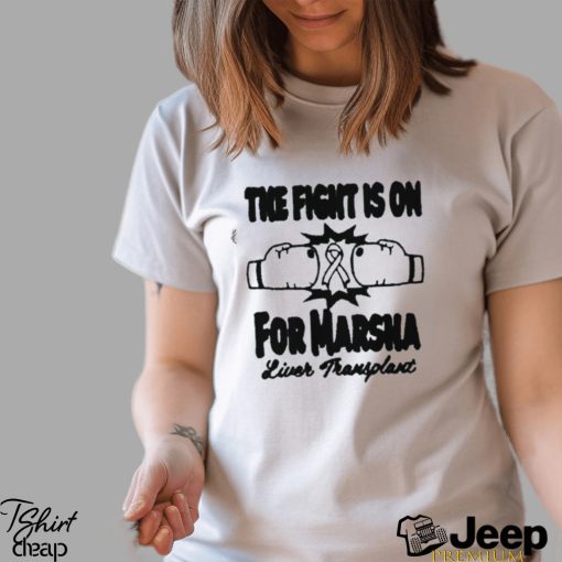 The fight is on for marsha shirt