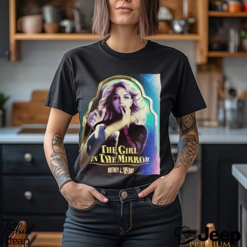 The girl in the mirror Britney J. Spears shirt