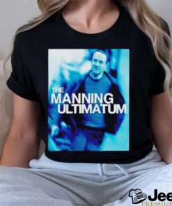 The manning ultimatum shirt