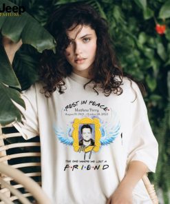 The one where we lost a friend R.I.P Matthew Langford Perry Tshirt