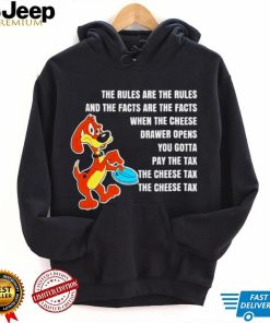 The rules are the rules and the facts are the facts shirt