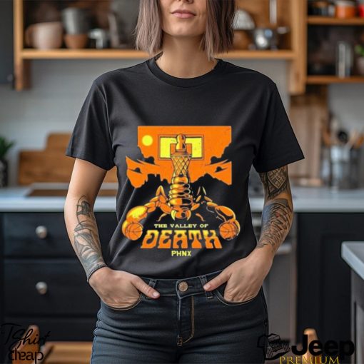 The valley of death phnx t shirt