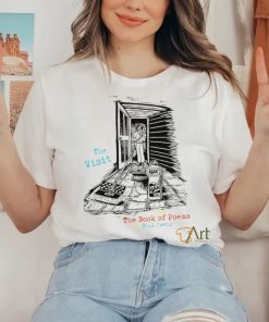 The visit from The Book of Poems art shirt