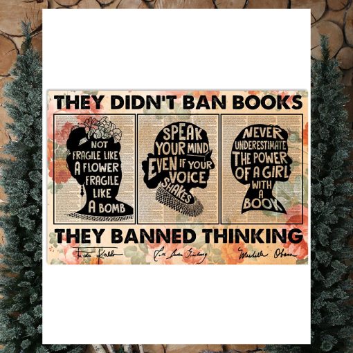 They Didn't Ban Books They Banned Thinking Poster