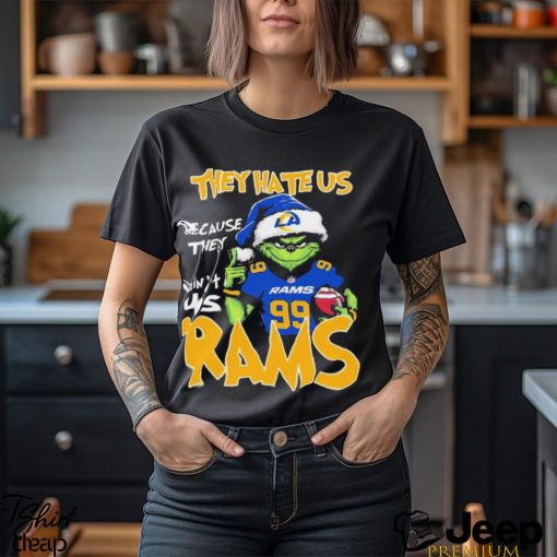 They Hate Us Because Ain’t Us Grinch Los Angeles Rams Christmas Shirt