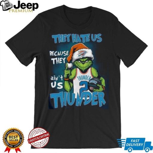 They Hate Us Because They Ain’t Oke Thunder Us 2 Thunder Shirt