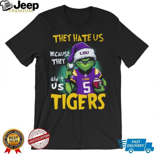 They Hate Us Because They Lsu Ain’t Us Lsu 53 Tigers Shirt