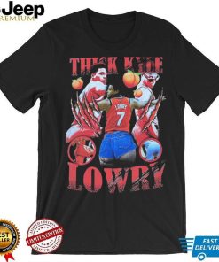 Thick Kyle Lowry Shirt