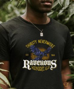 Thirsty Nevermore Ravenous Midnight Ale 1845 retro shirt