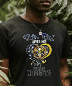 This Girl Love Her Denver Nuggets shirt