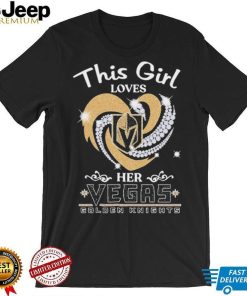 This Girl Love Her Vegas Golden Knights 2023 Shirt