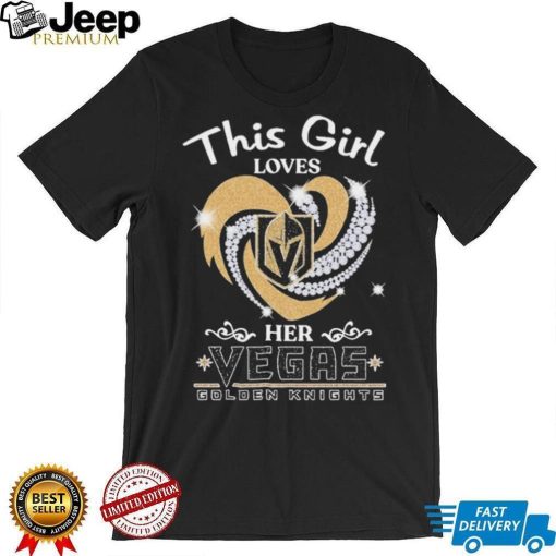 This Girl Love Her Vegas Golden Knights 2023 Shirt