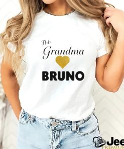 This Grandma Love Bruno shirt