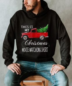 This Is My Christmas Movie Watching With Vintage Truck Shirt